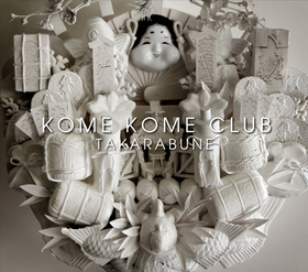 KOME KOME CLUB / TAKARABUNE